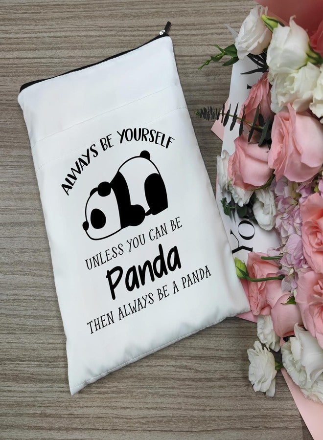 Maydvdv Inspirational Quote Book Sleeve, Book Covers with Zipper, Panda Book Lovers, Book Pouch Kindle Protector, Gifts for Women Teacher Librarian Bookworm Bookish-Always Be Yourself Unless You Can Be Panda - Image 4