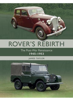 Rover's Rebirth: The Post-War Renaissance 1945-1953 