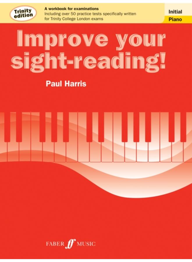Improve your sight-reading! Trinity Edition Piano Initial Grade 