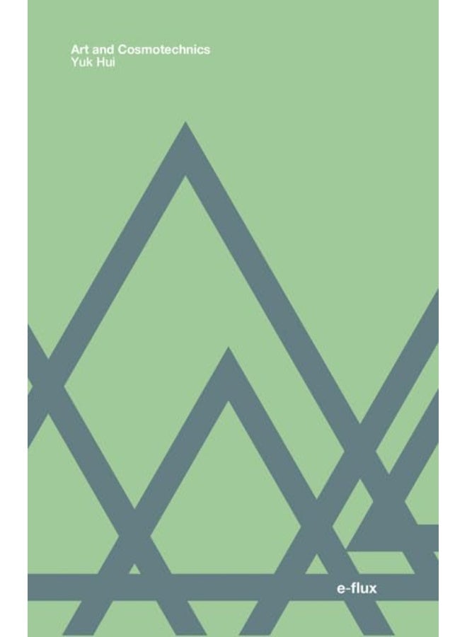 Art and Cosmotechnics