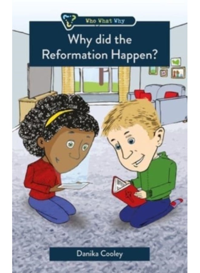 Why did the Reformation Happen?