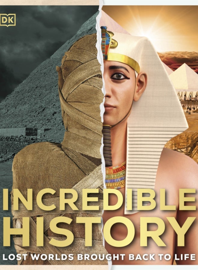 Incredible History : Lost Worlds Brought Back to Life