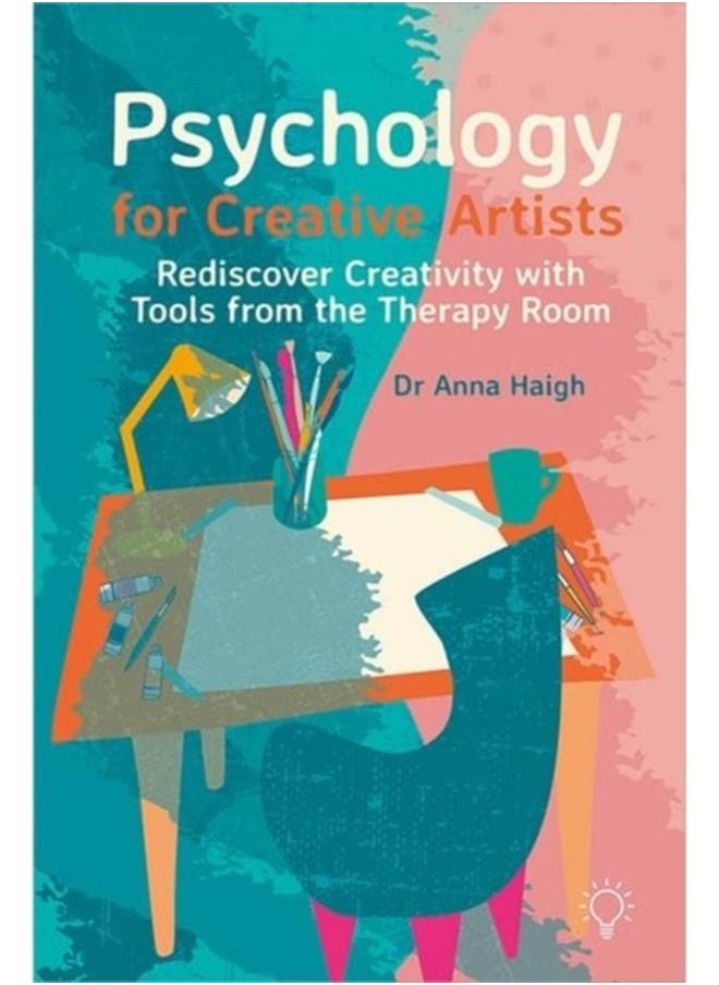 null - Psychology for Creative Artists : Rediscover Creativity with Tools from the Therapy Room - Image 1