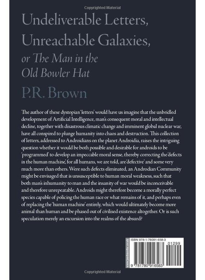 Undeliverable Letters, Unreachable Galaxies - Or, The Man in the Old Bowler Hat  - Image 2