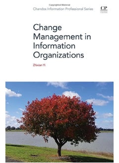 Change Management in Information Organizations 