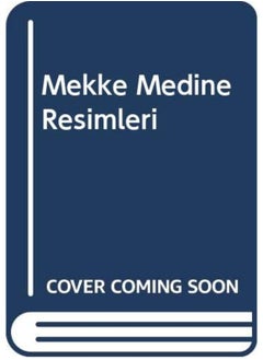 MEKKE MEDINE RESIMLERI 
