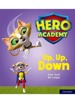 Hero Academy: Oxford Level 4, Light Blue Book Band: Up, Up, Down 