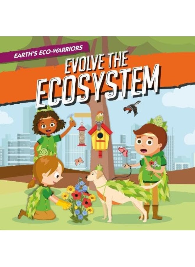 Evolve the Ecosystem 