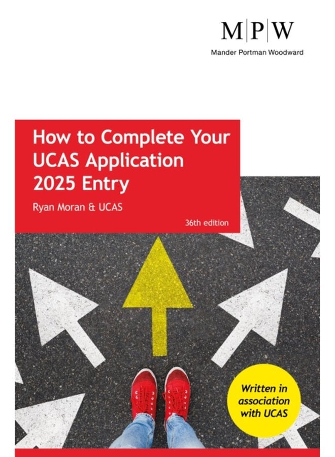 How to Complete your UCAS Application 2025 Entry - Paperback