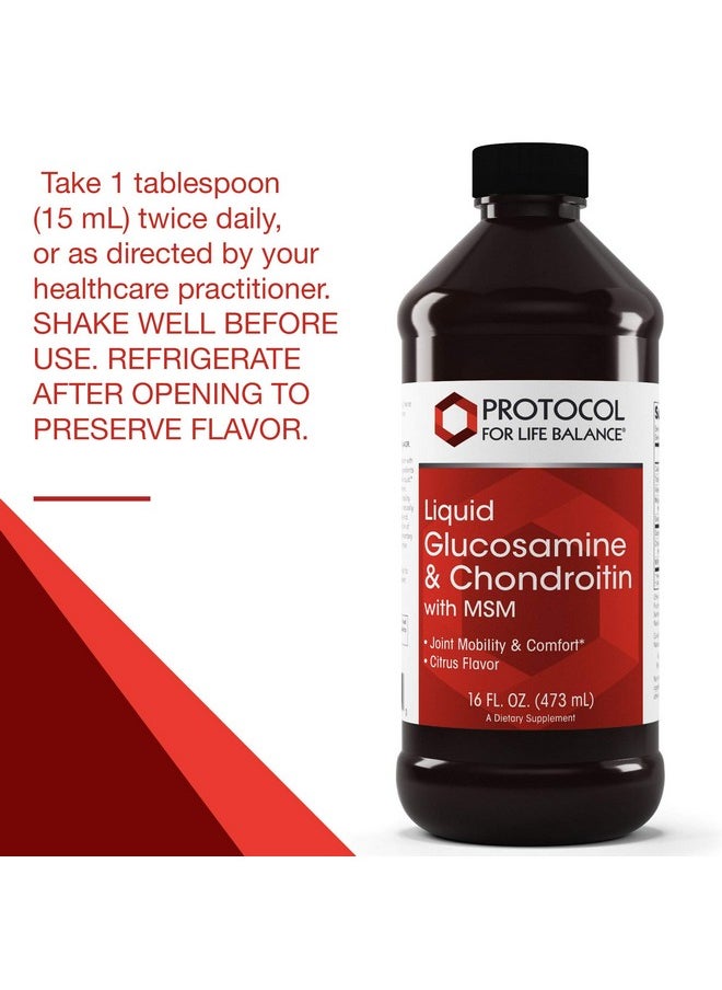 Protocol For Life Balance - Liquid Glucosamine And Chondroitin With Msm Supports Joint Mobility And Comfort In Easy To Swallow Liquid Format Citrus Flavor 16 Fl Oz (473 Ml) - Image 1
