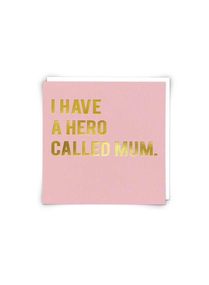 Redback Cards I have a Hero called Mum