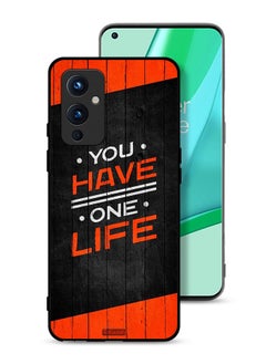 OnePlus 9 5G Protective Case Cover You Have One Life