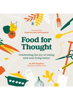 Food For Thought: Celebrating the joy of eating well and living better  - Image 2