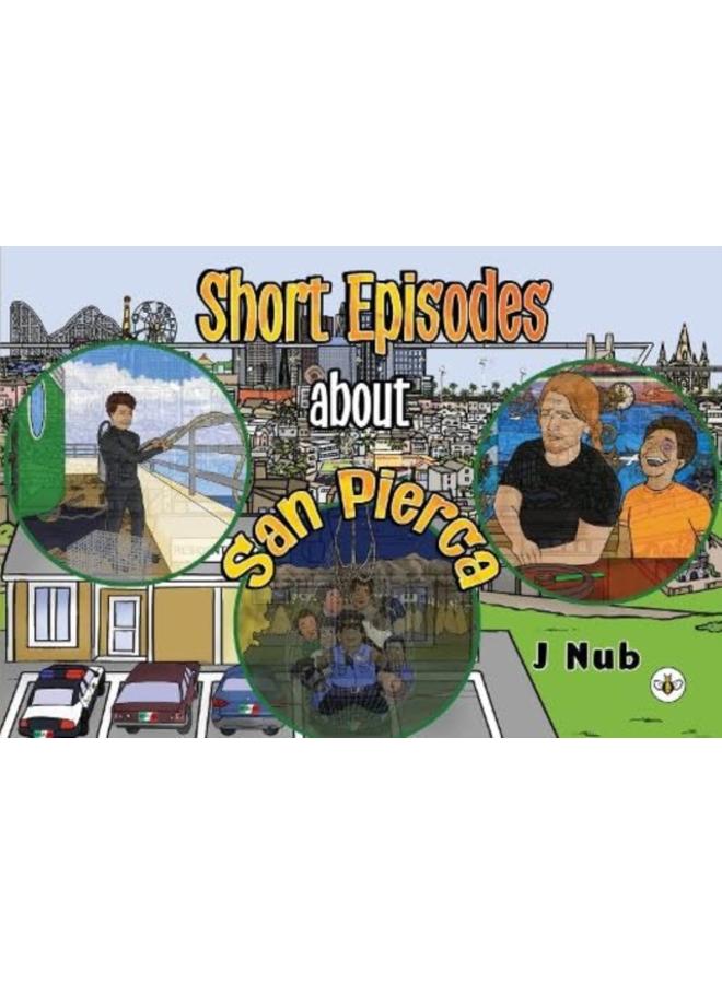 Short Episodes about San Pierca 