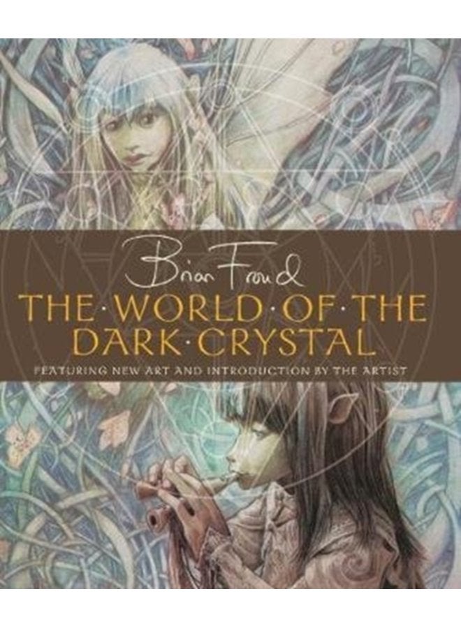 The World of the Dark Crystal - Hardback