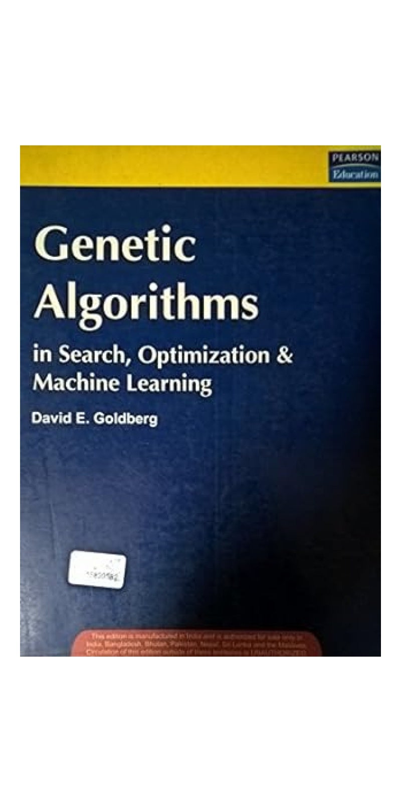 Genetic Algorithms: In search, Optimization and Machine Learning | Authored by Goldberg, David E. Goldberg | Paperback | Published by Pearson Education India - Image 1
