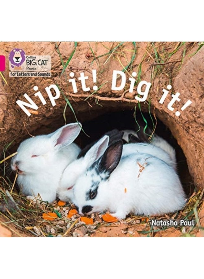 Nip it Dig it Band 01b Pink B - Paperback