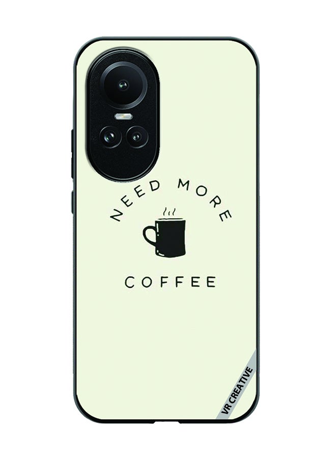 VR CREATIVE Protective Case Cover For Oppo Reno 10 Need More Coffee Design Multicolour - Image 1