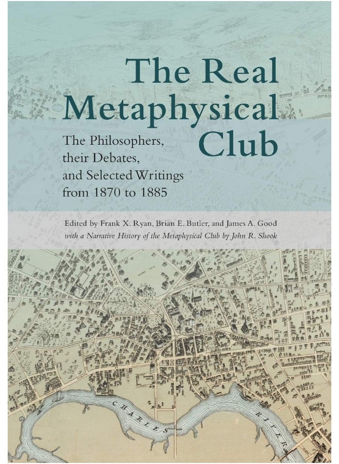 null - The Real Metaphysical Club: The Philosophers, Their Debates, and Selected Writings from 1870 to 1885 - Image 1