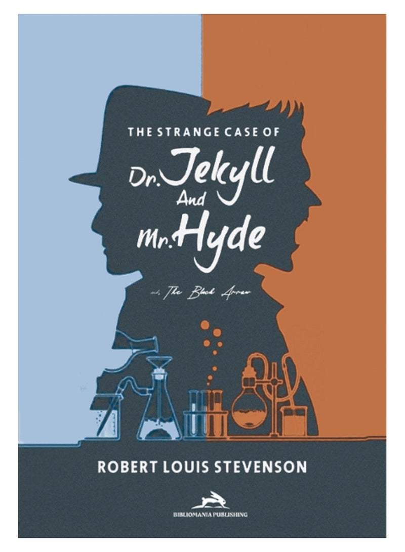 The Strange Case of Dr. Jekyll and Mr. Hyde