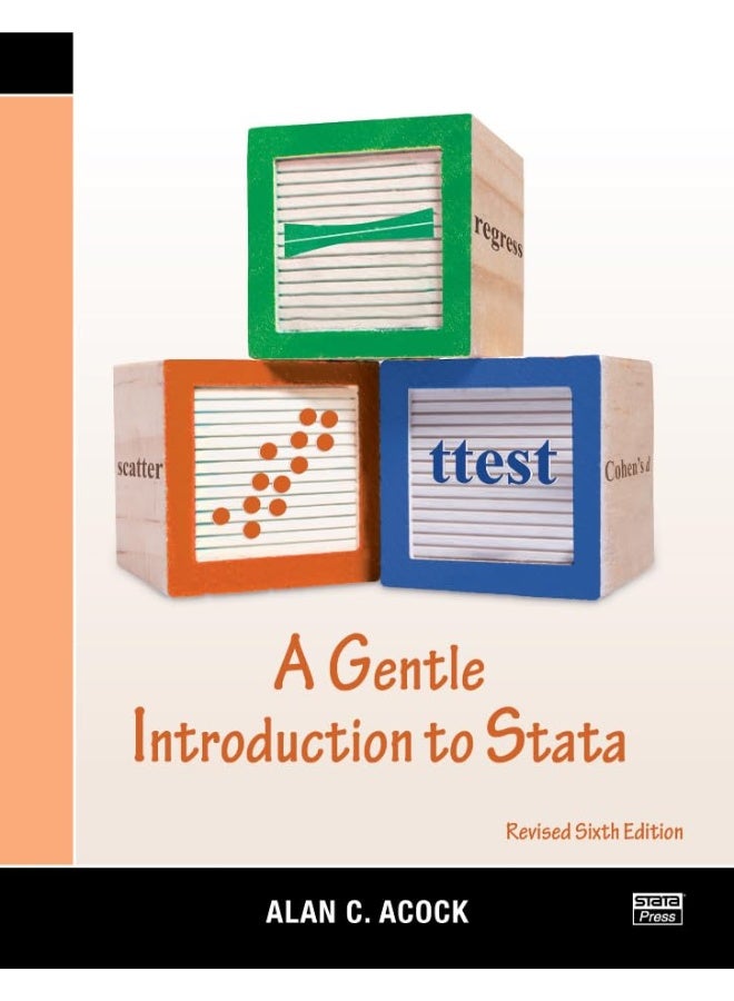 A Gentle Introduction to Stata, Revised Sixth Edition