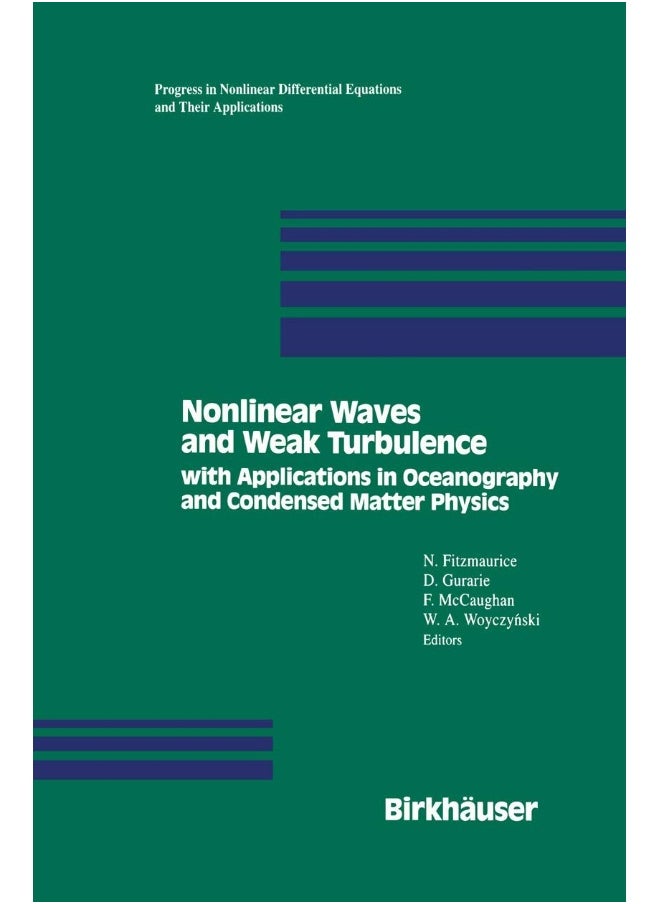 Nonlinear Waves and Weak Turbulence: with Applications in Oceanography and Condensed Matter Physics 