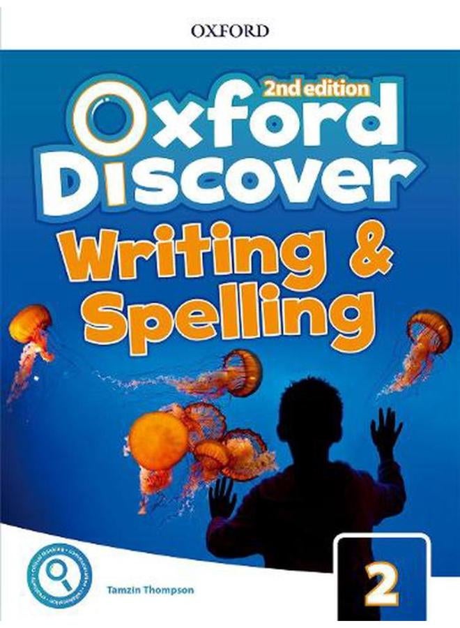 Oxford Discover  Level 2  Writing and Spelling Book  Ed   2