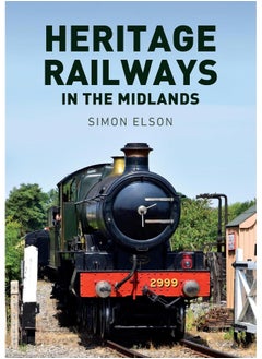 Heritage Railways in the Midlands 