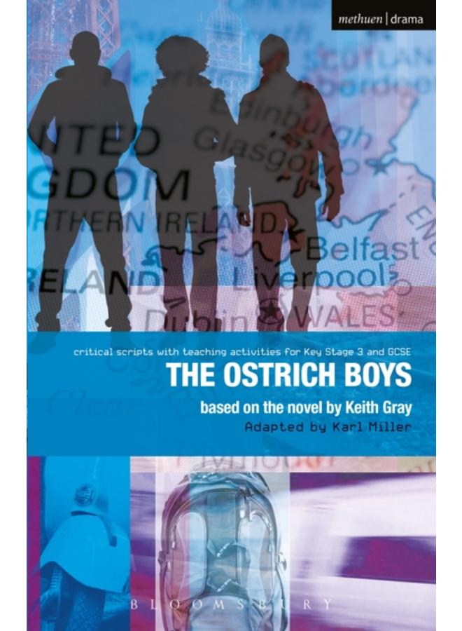 Ostrich Boys : Improving Standards in English through Drama at Key Stage 3 and GCSE