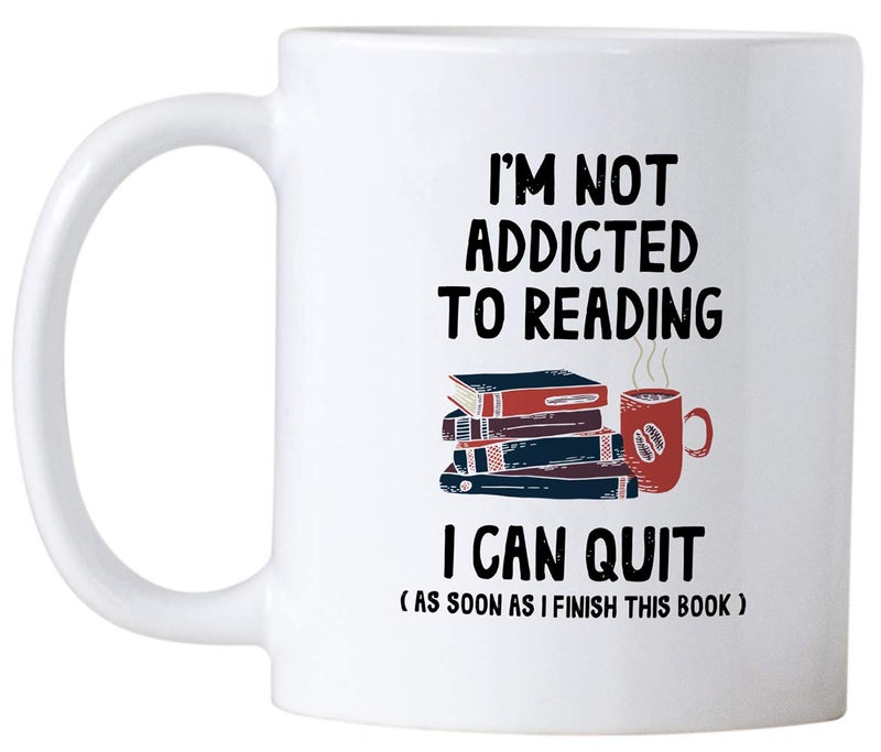 Casitika Funny Book Reading Gifts. I'm Not Addicted To Reading I Can Quit 11 oz Librarian/Bookworm Coffee Mug. Birthday Present Idea for Readers and Literature Lovers. - Image 2