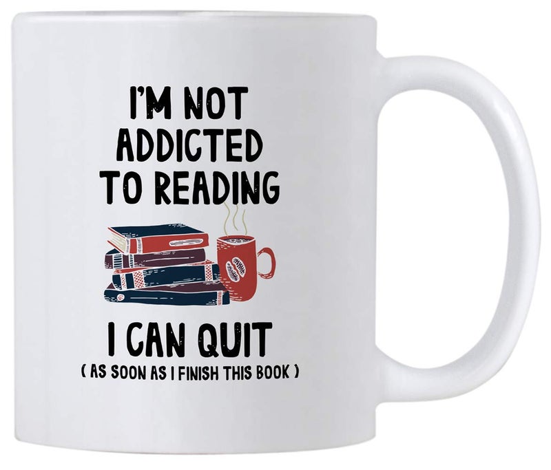 Casitika Funny Book Reading Gifts. I'm Not Addicted To Reading I Can Quit 11 oz Librarian/Bookworm Coffee Mug. Birthday Present Idea for Readers and Literature Lovers. - Image 1