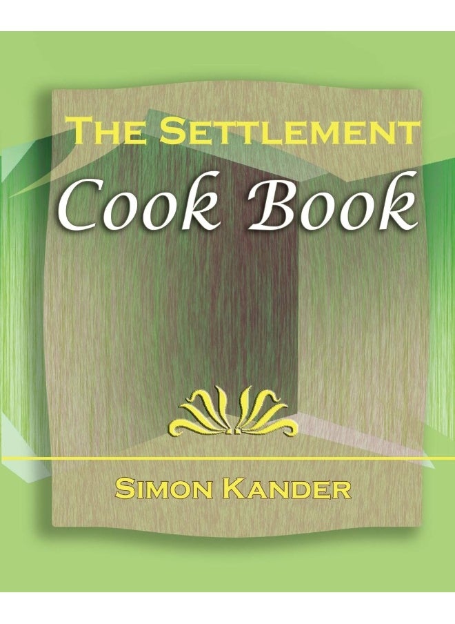 The Settlement Cook Book (1910)  - Image 1
