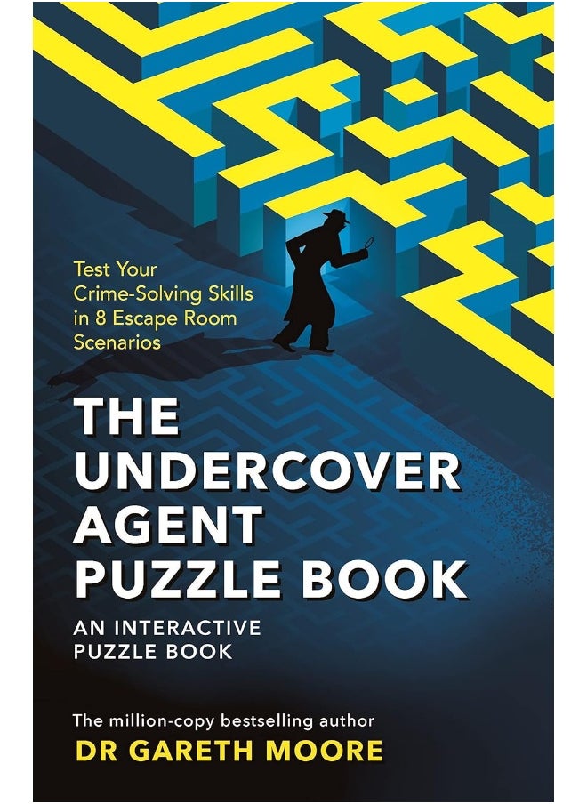 The Undercover Agent Puzzle Book: Test Your Crime-Solving Skills in 8 Escape Room Scenarios  - Image 1