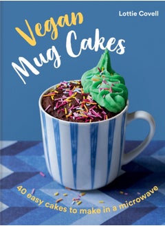 Vegan Mug Cakes : 40 Easy Cakes to Make in a Microwave - pzsku/Z307AE3EBF570CB0EDC4FZ/45/_/1695616492/6eb23346-3c89-4b85-94c7-157d33842428