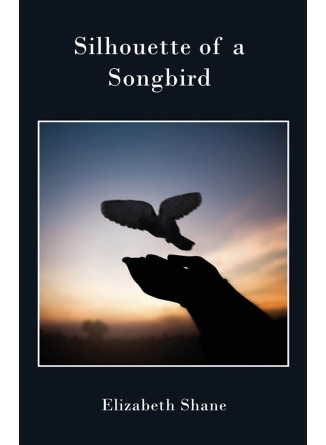 Silhouette of a Songbird - Paperback
