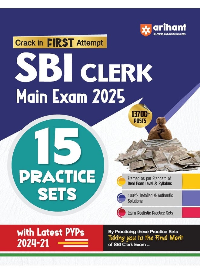 Arihant 15 Practice Sets for SBI Clerk Main Exam 2025| Framed as per Standard of Real Exam Level & Syllabus, 100% Detailed and Authentic Solutions, Latest PYQs (2024-2020)  - Image 1