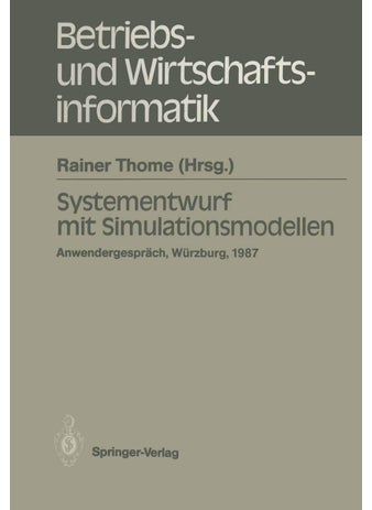 Systementwurf mit Simulationsmodellen: Anwendergespräch Universität Würzburg, 10.12.1987 - pzsku/Z307C208E663953BFDA52Z/45/1749041972/9b059c18-7638-4ef0-951c-ed88099bf4ac