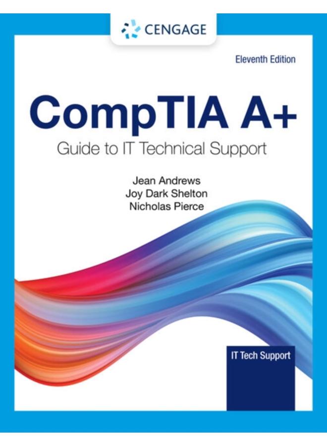 CompTIA A+ Guide to Information Technology Technical Support