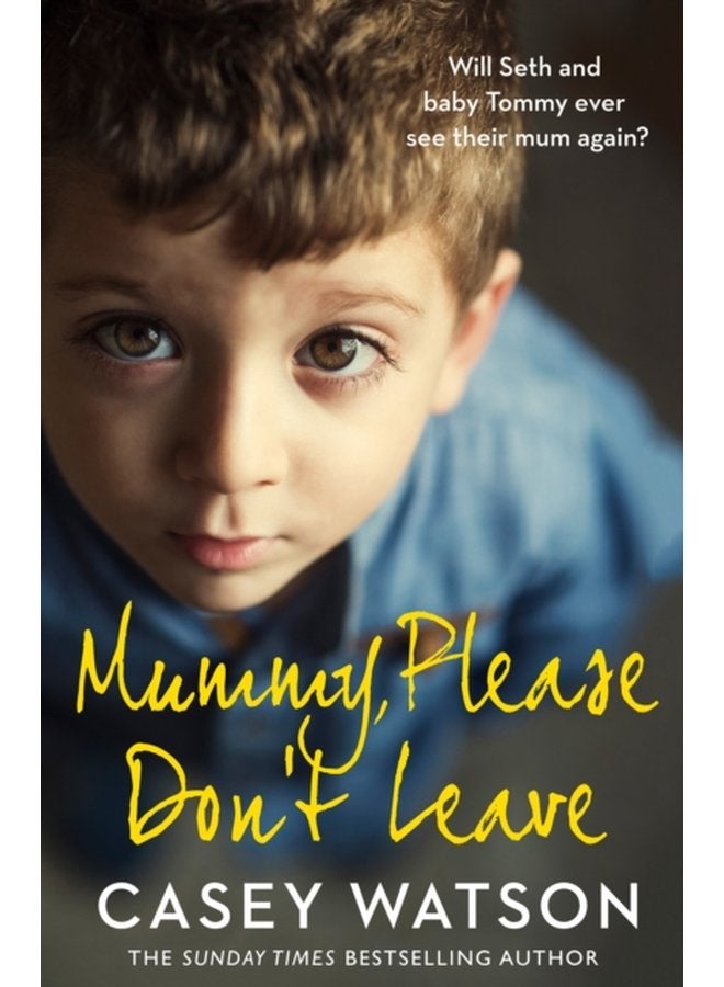 Mummy Please Don t Leave - Paperback