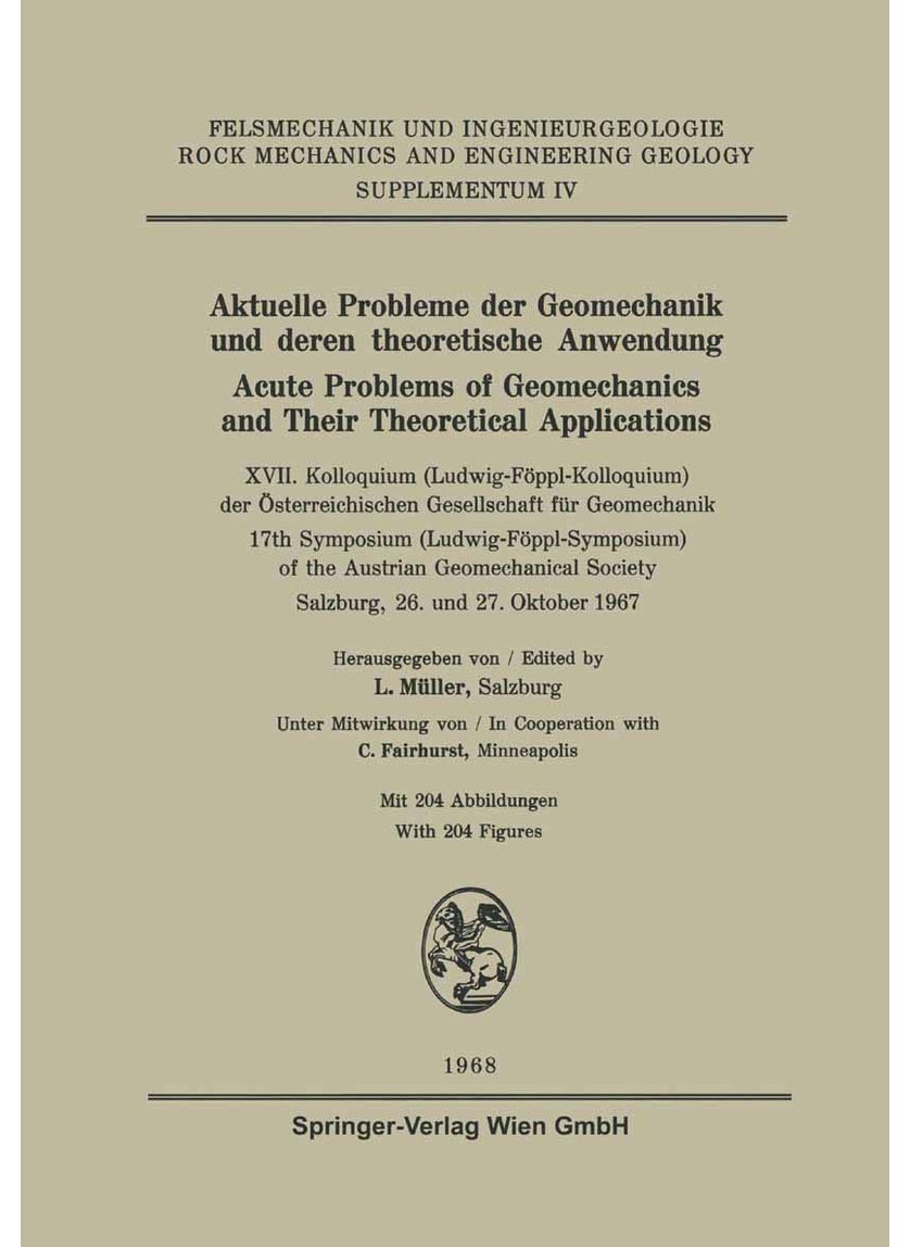 Aktuelle Probleme Der Geomechanik Und Deren Theoretische Anwendung / Acute Problems of Geomechanics and Their Theoretical Applications: XVII. Kolloqui 