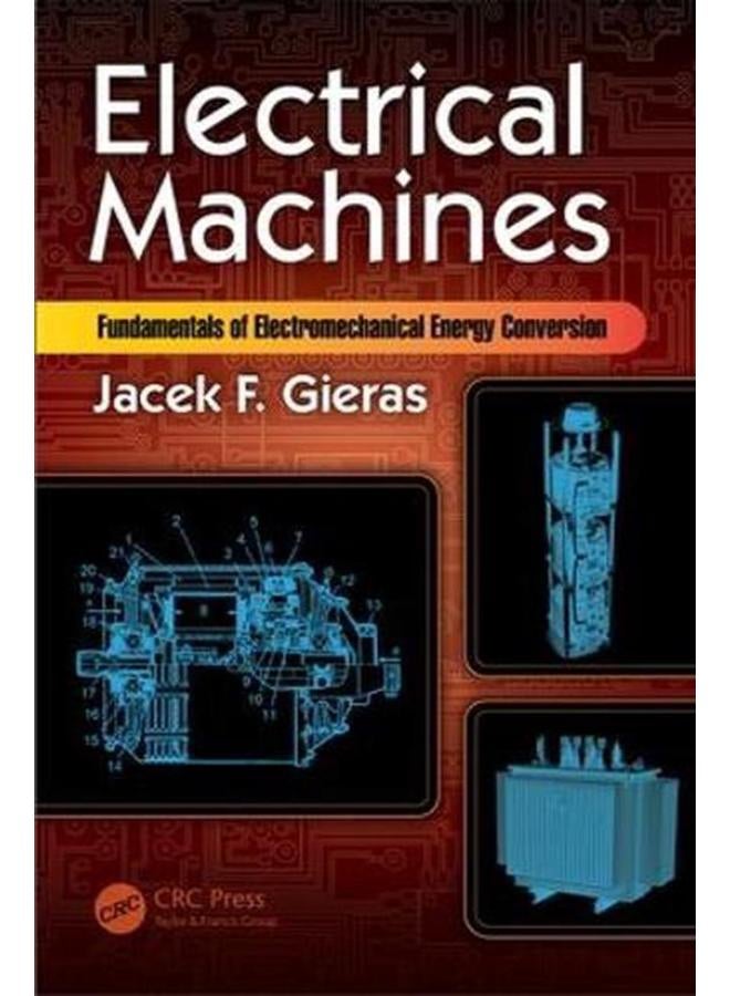 Electrical Machines  Fundamentals of Electromechanical Energy Conversion  Ed   1 