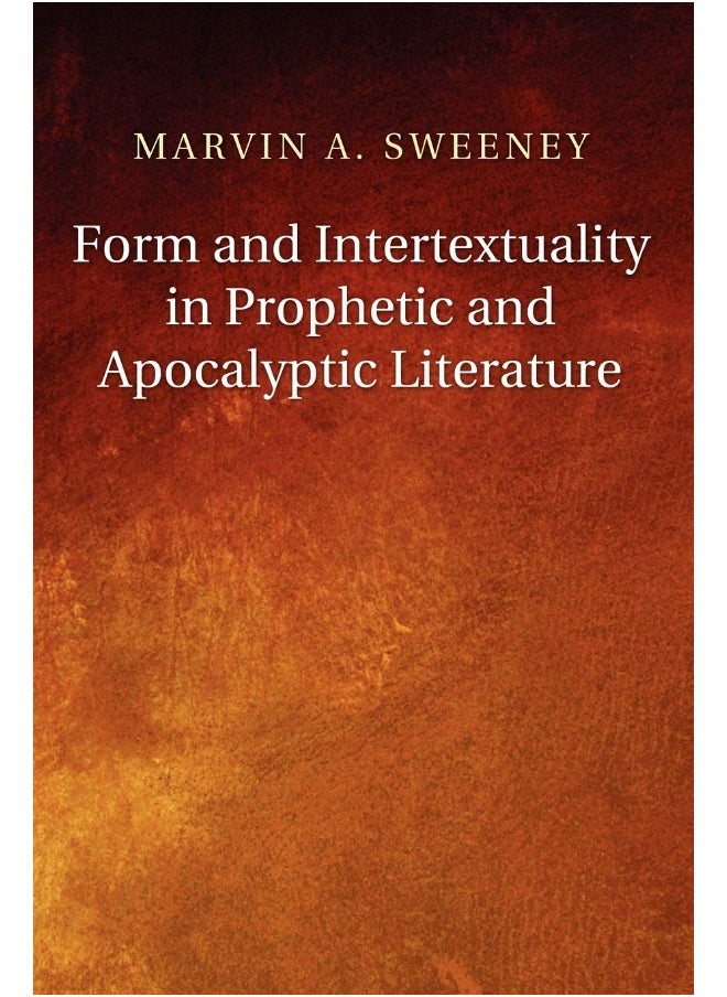 Form and Intertextuality in Prophetic and Apocalyptic Literature  - Image 1