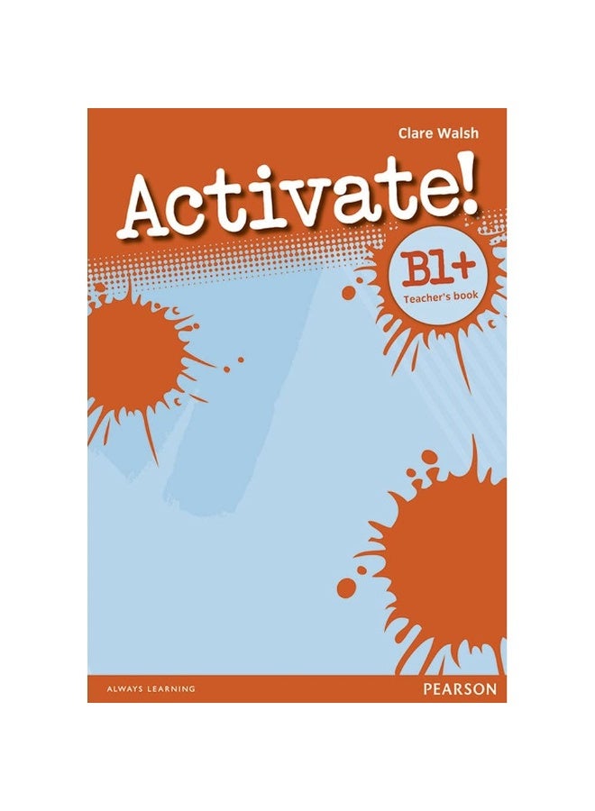 Activate! B1+ Teacher's Book