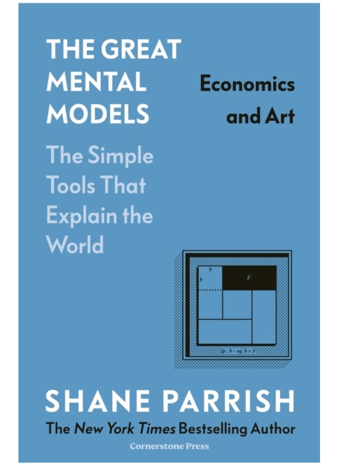 The Great Mental Models: Economics and Art