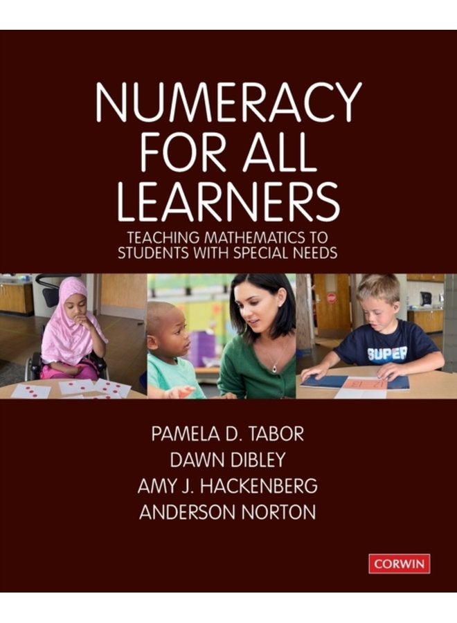 Numeracy for All Learners Teaching Mathematics to Students with Special Needs - Paperback