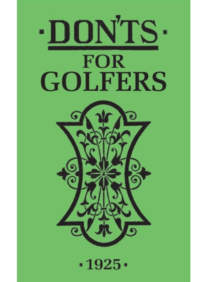 Don'ts for Golfers : Illustrated Edition 