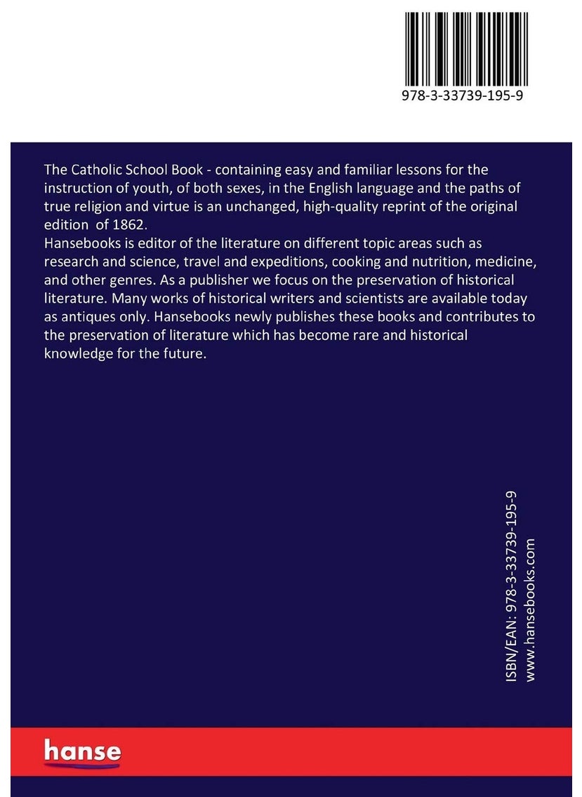 null - The Catholic School Book: containing easy and familiar lessons for the instruction of youth, of both sexes, in the English language and the paths of true religion and virtue - Image 1