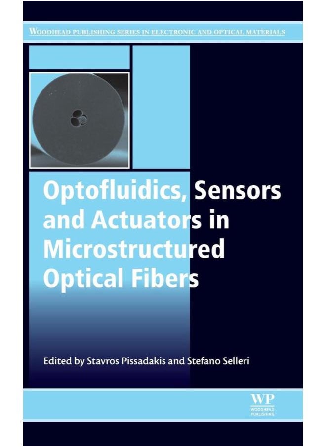 Optofluidics, Sensors and Actuators in Microstructured Optical Fibers 