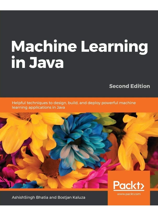Machine Learning in Java, Second Edition