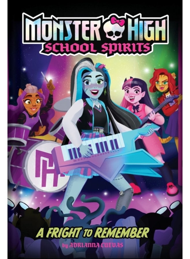 A Fright to Remember Monster High 1 - Hardback